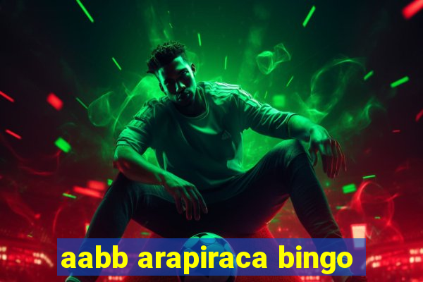 aabb arapiraca bingo